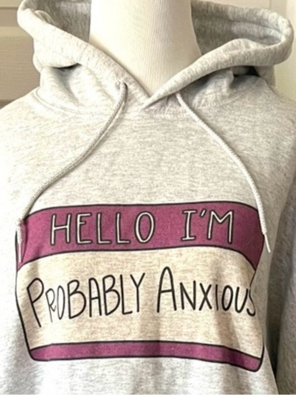Hello I’m Probably Anxious - Gray Hoodie with name tag graphic